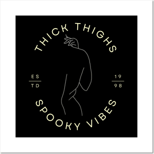 Thick Thighs and Spooky Vibes Posters and Art